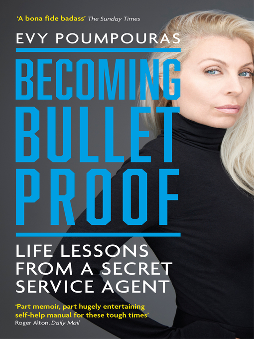Title details for Becoming Bulletproof by Evy Poumpouras - Available